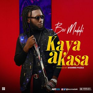 B O C Madaki Kaya A Kasa Mp3 Download