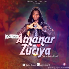 Salim Smart Feat. Shamsiyya Sadi Amanar Zuciya Mp3 Download