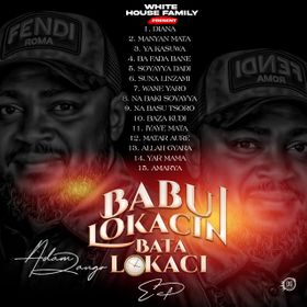 Adam A Zango Babu Lokacin Bata Lokaci Ep Album Mp3 Download