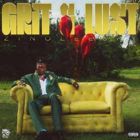 Zinoleesky Grit N Lust EP Album Download Zip