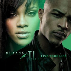 T I Live Your Life ft Rihanna Mp3 Download
