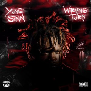 Yung Sinn Wrong Turn Album Zip File Download
