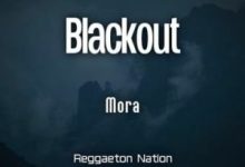 Mora BLACKOUT Mp3 Download