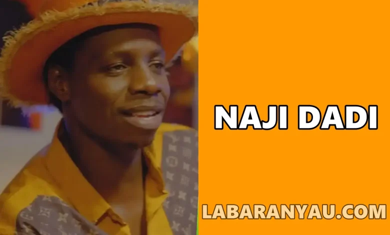 Ado Gwanja Naji Dadi Mp3 Download