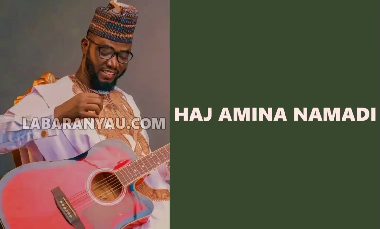 Ali Jita Haj Amina Namadi Mp3 Download