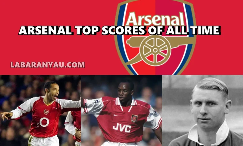 Arsenal Best 3 Highest Goal Scorers Of All Time