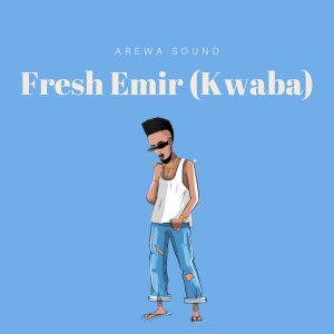 Fresh Emir - Kwaba Mp3 Download