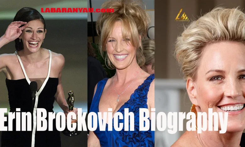 Erin Brockovich Biography, Age, Early Life, Education, Career, Family, Personal Life, Books and articles, Trivia, Awards, Movies, television, Net Worth, Social Media, Instagram