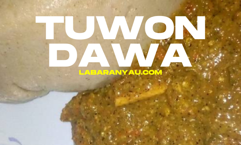 Yadda Ake Girka Tuwon Dawa