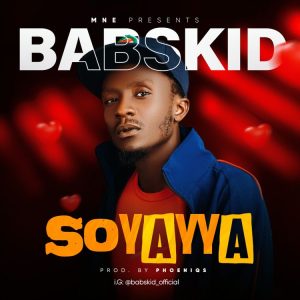 Babskid - Soyayya Mp3 Download