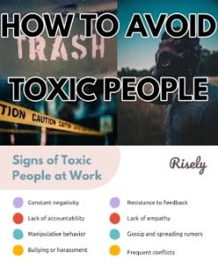 13 Ways To Know And Avoid Toxic Persons